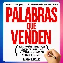 Palabras-Que-Venden-El-Metodo-Facil-y-Probado-Que-Seduce-a-Tus-Compradores.webp