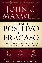 El lado positivo del fracaso – John C. Maxwell.webp