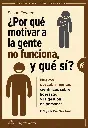 Por qué motivar a la gente no funciona y qué sí.webp