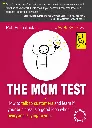 The-Mom-Test-en-en-es.webp