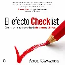 El-Efecto-Checklist-cA3mo-Una-Simple-Lista-de-ComprobaciA3n-Elimina-Errores-y-Salva-Vidas-Gawande-Atul-Author.webp