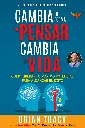 Brian-Tracy-Cambia-Tu-Forma-de-Pensar-Cambia-Tu-Vida.webp