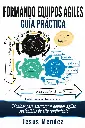 Formando-Equipos-Agiles-Tecnic-Jesus-Mendez.webp