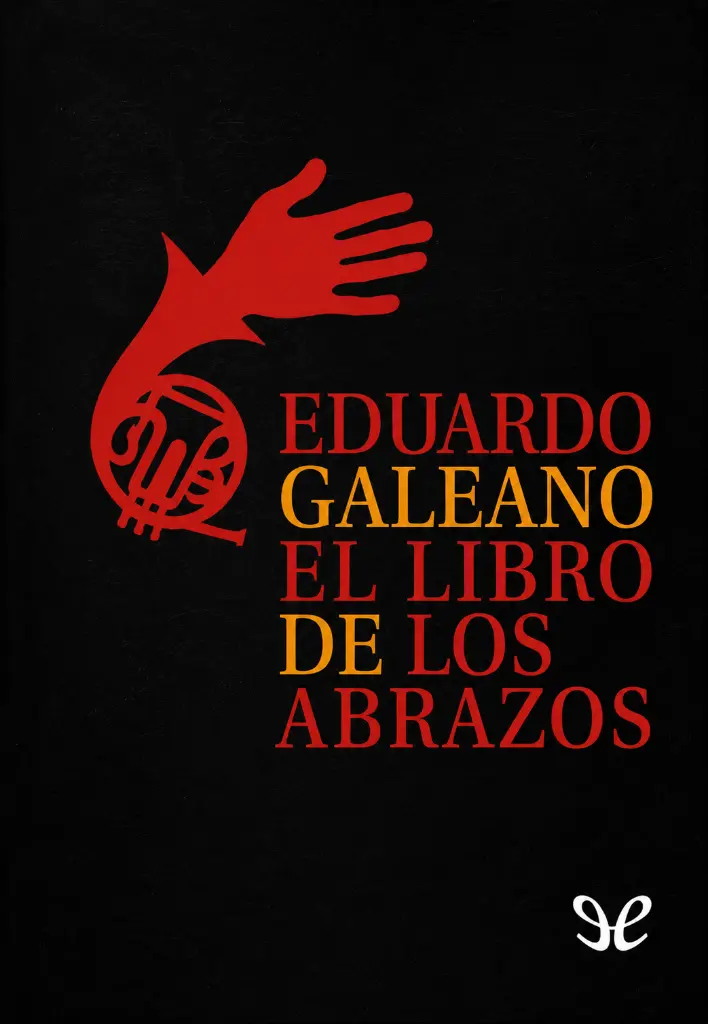 GaleanoE-El-libro-de-los-abrazos.webp