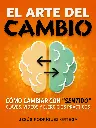 El-arte-del-cambio-Como-cambiar-con-sentido-Claves-videos-y-ejercicios.webp