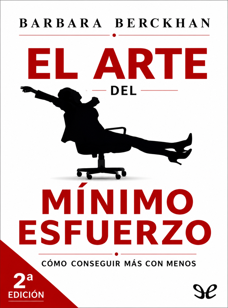 El arte del mínimo esfuerzo