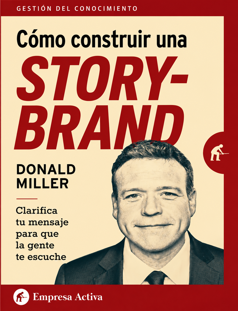 Cómo construir una StoryBrand