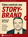 Cómo construir una StoryBrand