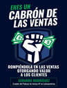 Eres un cabrón de las ventas