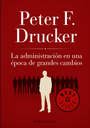 La administración en una época de grandes cambios